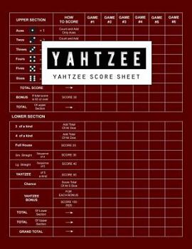 Paperback Yahtzee Scoresheet: Games Record Scoresheet Keeper and Write in the Player Name and Record Dice Thrown, Red Cover Book