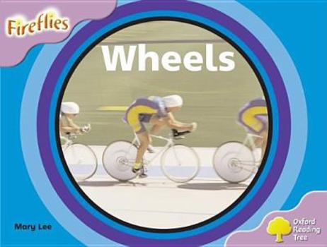 Paperback Oxford Reading Tree: Stage 1+: Fireflies: Wheels Book