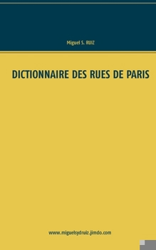 Paperback Dictionnaire des rues de Paris [French] Book