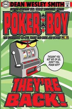 They're Back - Book #23 of the Poker Boy