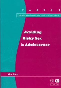 Paperback Avoiding Risky Sex in Adolescence Book