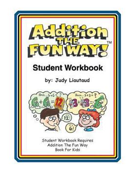 Paperback Addition the Fun Way Student Workbook Book