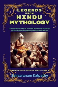 Legends From Hindu Mythology (Understanding Hinduism)