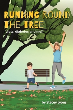 Paperback Running Round The Tree: Diets, Diabetes and Me! Book