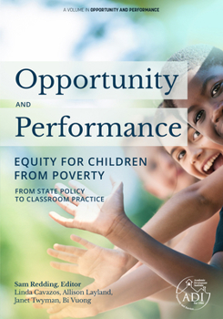 Paperback Opportunity and Performance: Equity for Children from Poverty Book