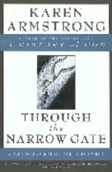 Paperback Through the Narrow Gate: A Memoir of Spiritual Discovery Book