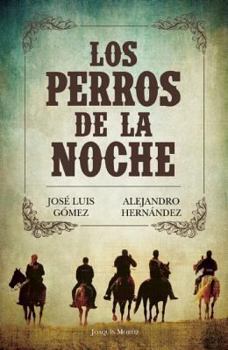 Paperback Los perros de la noche (Spanish Edition) Book