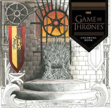 Paperback Hbo's Game of Thrones Coloring Book: (Game of Thrones Accessories, Game of Thrones Party Gifts, Got Gifts for Women and Men) Book