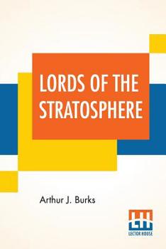 Paperback Lords Of The Stratosphere: A Complete Novelette Book