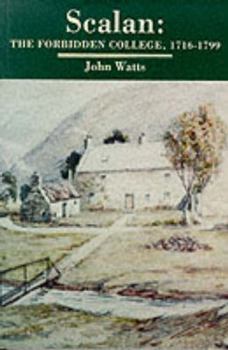 Paperback Scalan: The Forbidden College, 1716-1799 Book