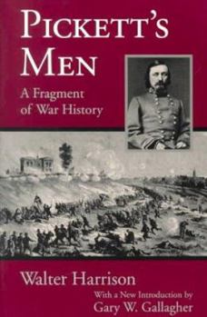 Paperback Pickett's Men: A Fragment of War History Book