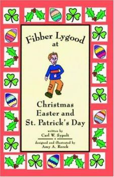 Paperback Fibber Lygood at Christmas, Easter and Patrick's Day Book