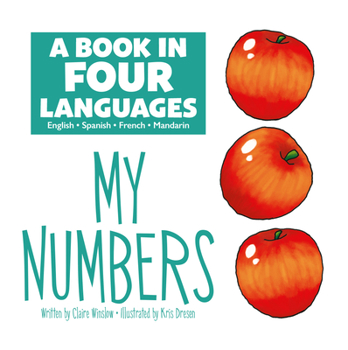 Paperback A Book in Four Languages: My Numbers: My Numbers [Spanish] Book