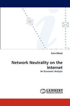 Paperback Network Neutrality on the Internet Book