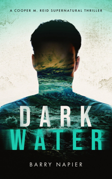 Paperback Dark Water: A Cooper M. Reid Supernatural Thriller Book