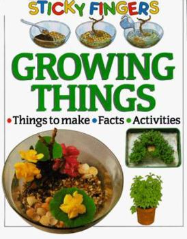 Hardcover Growing Things: Things to Make, Facts, Activities Book
