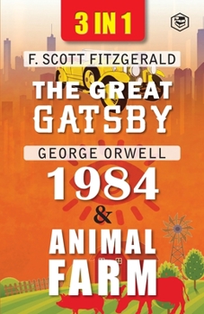 Paperback The Great Gatsby, Animal Farm & 1984 (3In1) Book