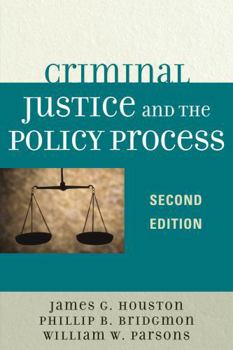 Paperback Criminal Justice and the Policy Process Book