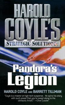 Pandora's Legion - Book #1 of the Harold Coyle's Strategic Solutions, Inc.