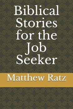 Paperback Biblical Stories for the Job Seeker Book