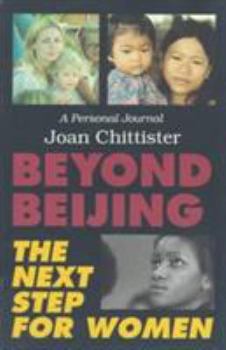 Paperback Beyond Beijing: The Next Step for Women: A Personal Journal Book