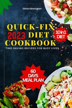 Paperback Quick-Fix Diet Cookbook: Time-Saving Recipes for Busy Lives Book