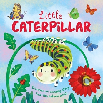 Board book Nature Stories: Little Caterpillar: Padded Board Book