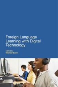 Paperback Foreign Language Learning with Digital Technology Book