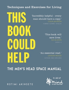 Paperback This Book Could Help: The Men's Head Space Manual Book