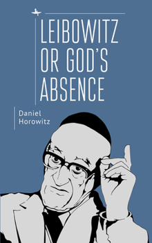 Hardcover Leibowitz or God's Absence Book