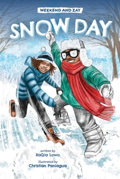 Hardcover Snow Day (Weekend and Zay, Book #2) Book