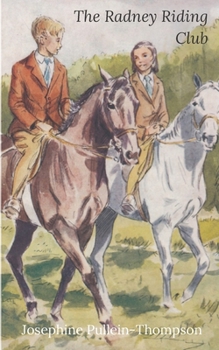 The Radney Riding Club - Book #3 of the West Barsetshire Series