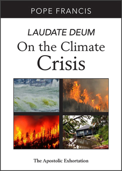 Paperback Laudate Deum: On the Climate Crisis; The Apostolic Exhortation Book