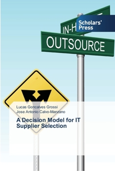 Paperback A Decision Model for IT Supplier Selection Book