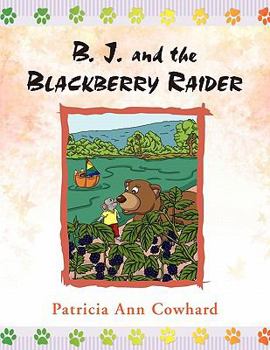 Paperback B. J. and the Blackberry Raider Book