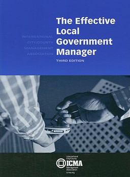 Paperback The Effective Local Government Manager Book