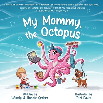 Hardcover My Mommy, the Octopus Book