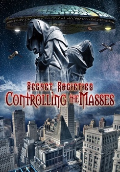 DVD Secret Societies: Controlling The Masses Book