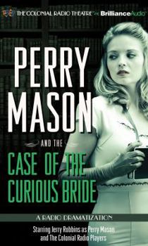 Audio CD Perry Mason and the Case of the Curious Bride: A Radio Dramatization Book