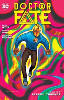 Doctor Fate Vol. 3: Prisoners of Love - Book  of the Doctor Fate (2015)