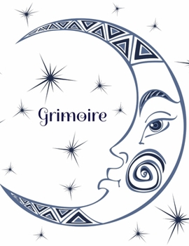 Paperback Grimoire: Grimoire - keep track of your rituals and spells in this easy to follow template diary - click look inside! Great Gift Book