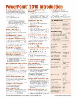 Microsoft PowerPoint 2010 Introduction Quick Reference Guide (Cheat Sheet of Instructions, Tips and Shortcuts - Laminated Card)