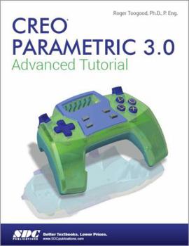 Paperback Creo Parametric 3.0 Advanced Tutorial Book
