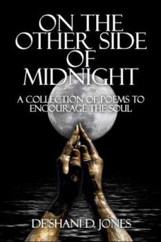 Paperback On the Other Side of Midnight: A Collection of Poems to Encourage the Soul Book