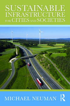 Hardcover Sustainable Infrastructure for Cities and Societies Book