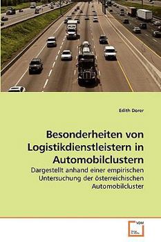 Paperback Besonderheiten von Logistikdienstleistern in Automobilclustern [German] Book