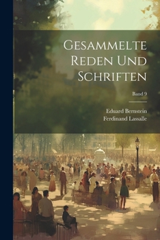 Gesammelte Reden und Schriften; Band 9