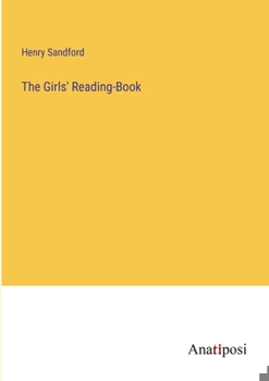 Paperback The Girls' Reading-Book Book
