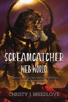 Paperback Screamcatcher: Web World Book