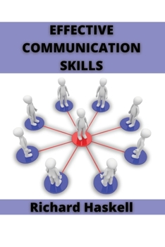 Paperback Effective Communication Skills: The Ultimate Guide for Public Speaking and Conversation Book